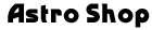 Astro Shop