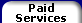 Paid Services